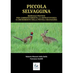 Piccola selvaggina - Manuale pratico per la gestione