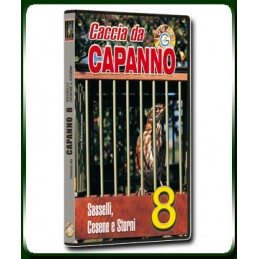 Caccia da CAPANNO 8 Sasselli, Cesene e Storni