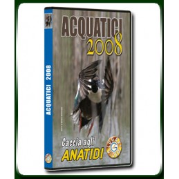 ACQUATICI 2008 Caccia agli ANATIDI