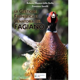 La gestione faunistica e venatoria del fagiano